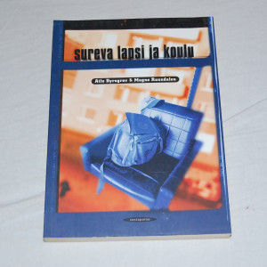 Atle Dyregrov & Magne Raundalen Sureva lapsi ja koulu